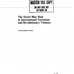 The Soviet Bloc Role  in International Terrorism and Revolut, Revolutionary Violence, 1985