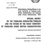 Special Report on the  Togoland Unification Problem and the Future of the Trust Territory of Togoland under British Administration, 1955
